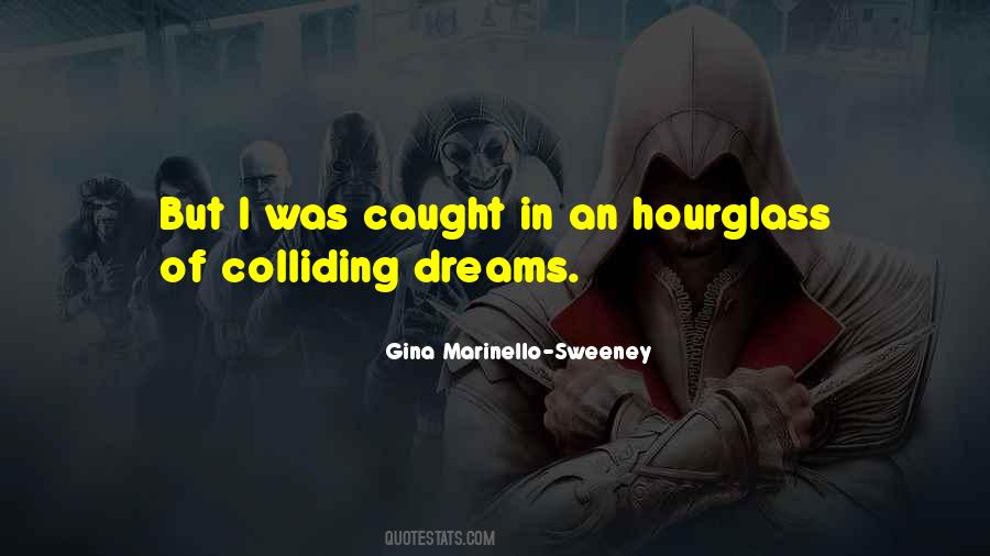 Gina Marinello-Sweeney Quotes #562599