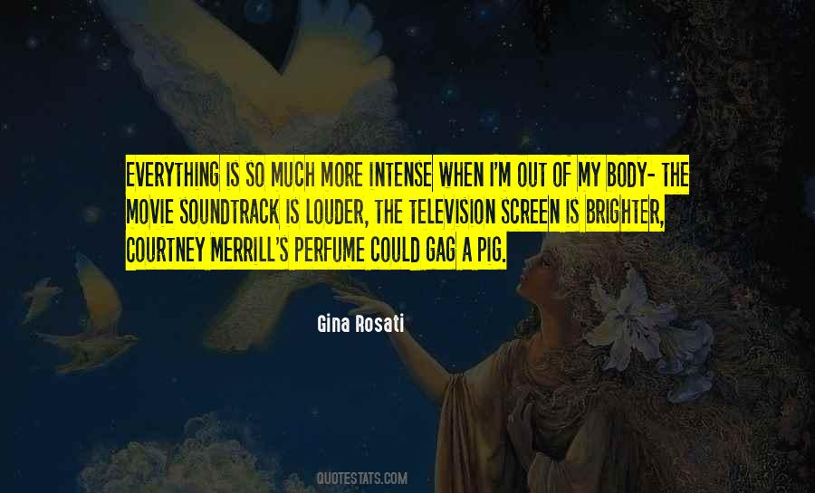 Gina Rosati Quotes #1831661
