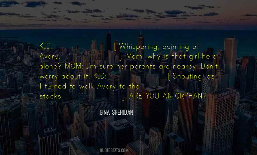 Gina Sheridan Quotes #1235063