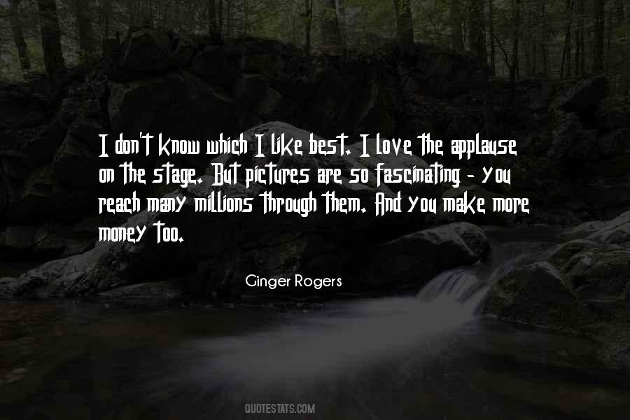 Ginger Rogers Quotes #1410497