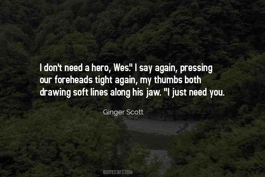 Ginger Scott Quotes #1739414