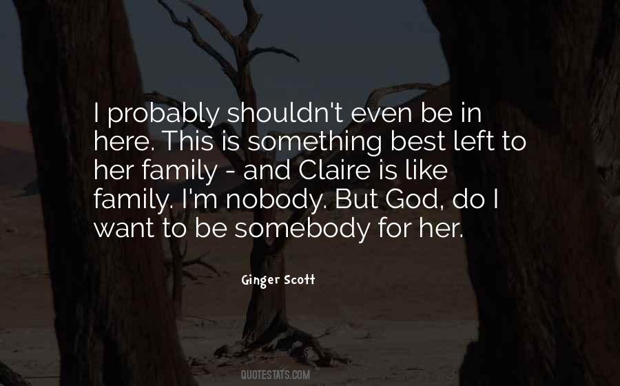 Ginger Scott Quotes #719616