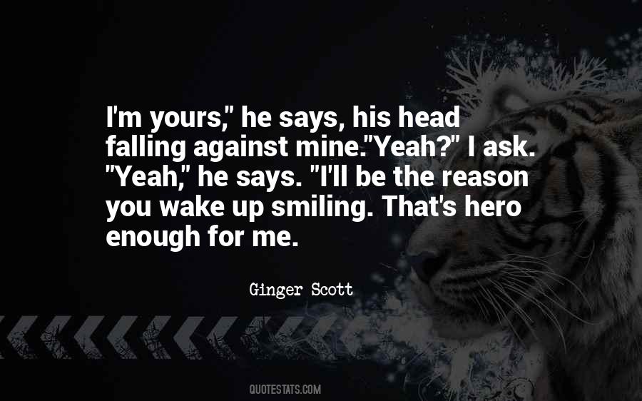 Ginger Scott Quotes #985116