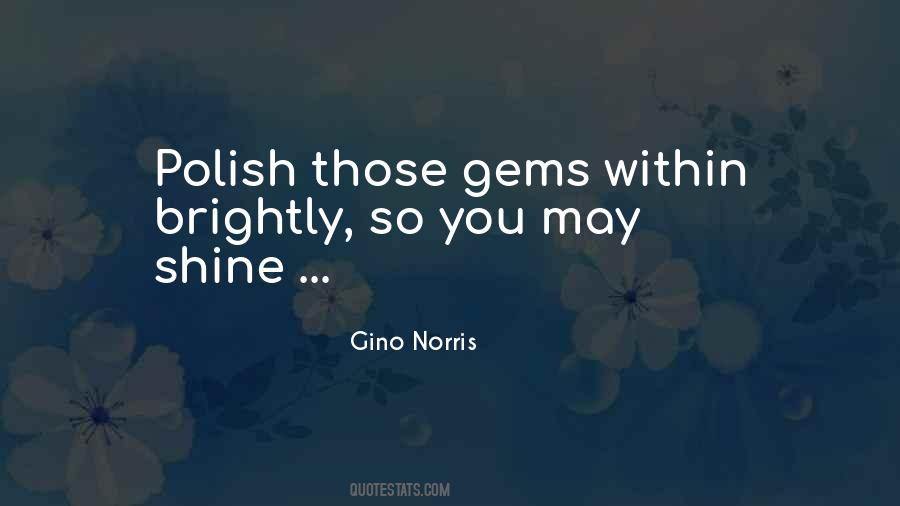 Gino Norris Quotes #1104819