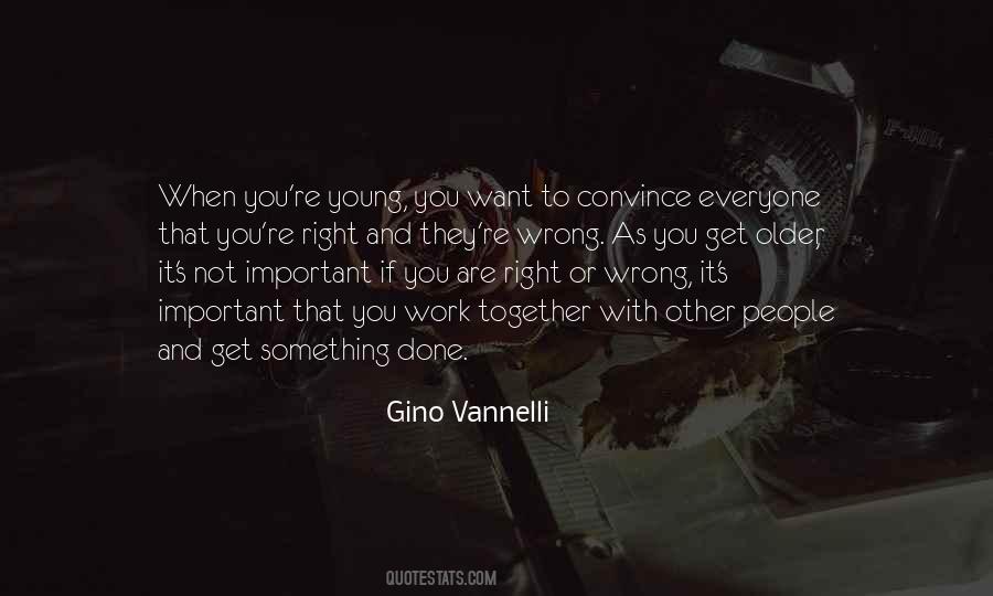 Gino Vannelli Quotes #415419