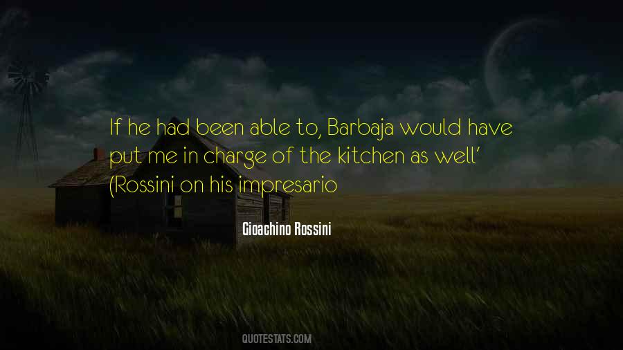 Gioachino Rossini Quotes #1270660