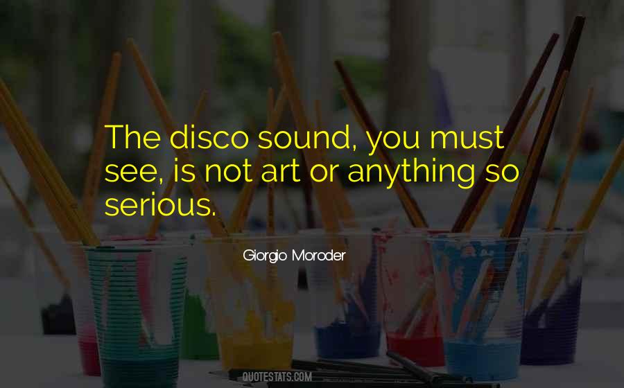 Giorgio Moroder Quotes #587338