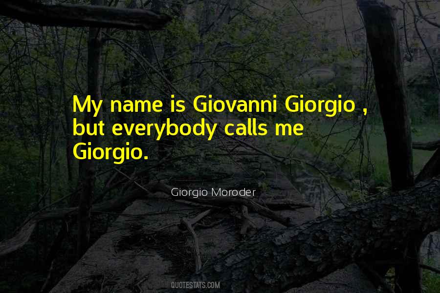 Giorgio Moroder Quotes #684610