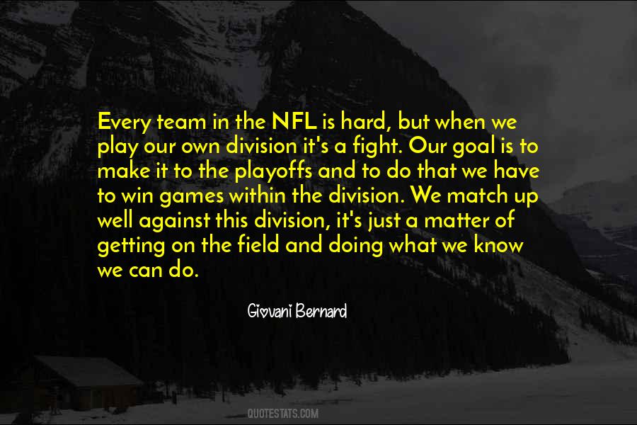Giovani Bernard Quotes #1039398