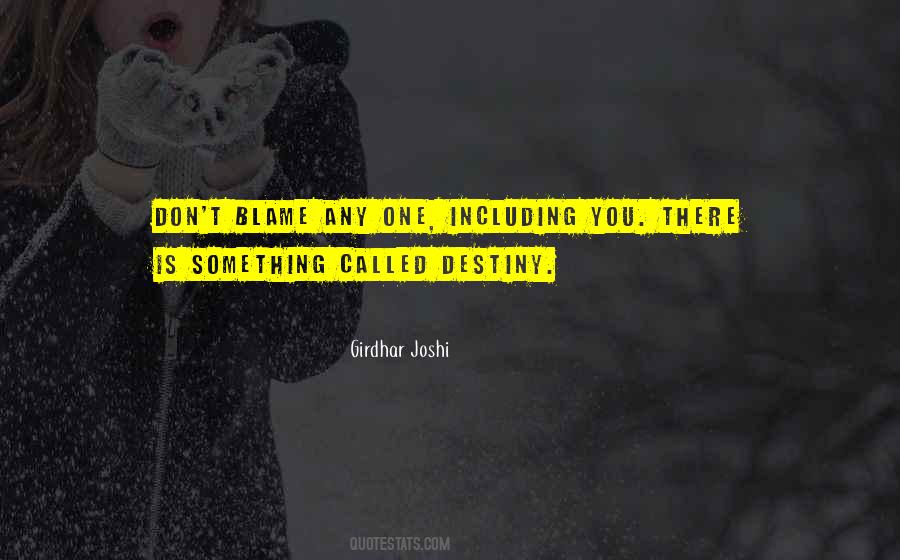 Girdhar Joshi Quotes #1259733