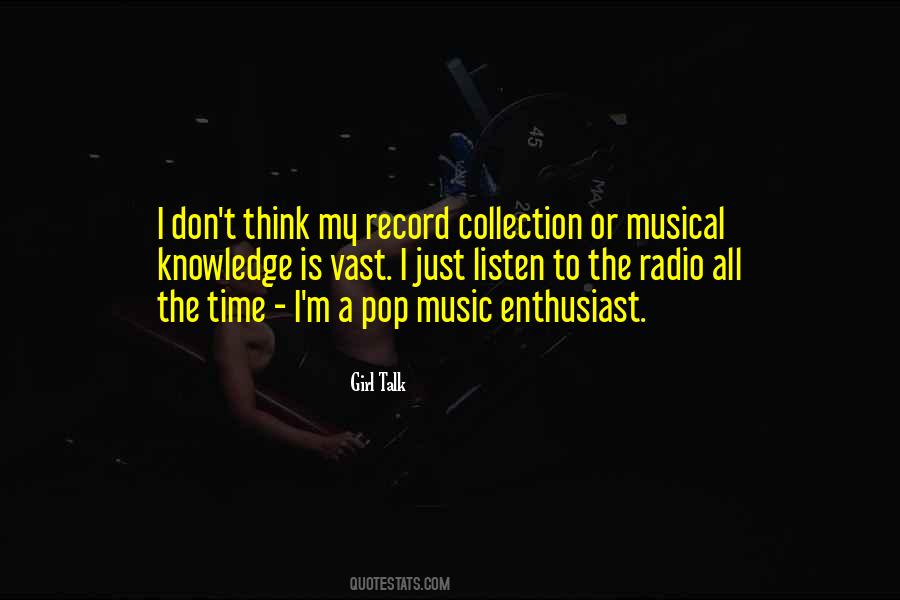 Girl Talk Quotes #1565588