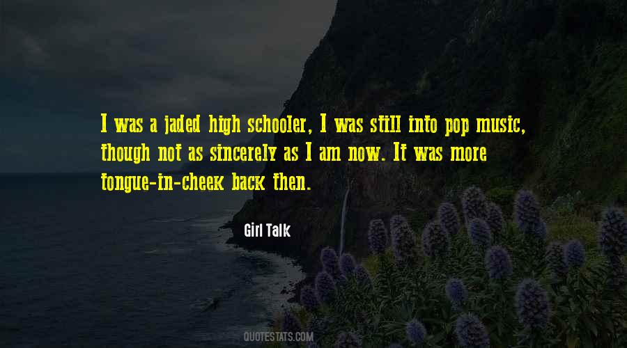 Girl Talk Quotes #78014