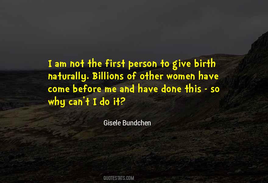 Gisele Bundchen Quotes #1574335