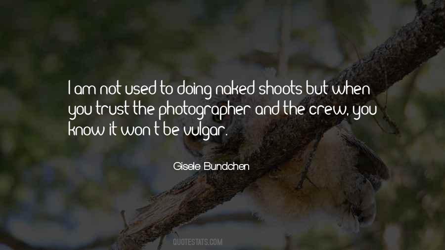 Gisele Bundchen Quotes #271726