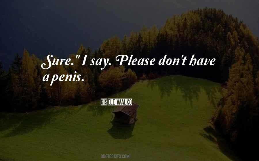 Gisele Walko Quotes #1317983