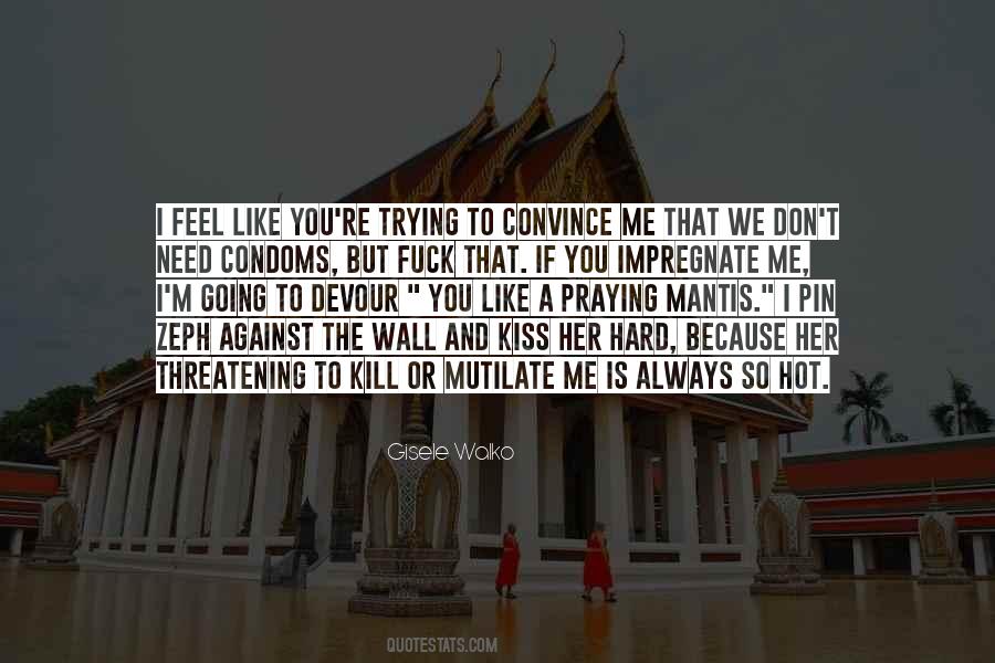 Gisele Walko Quotes #1470559