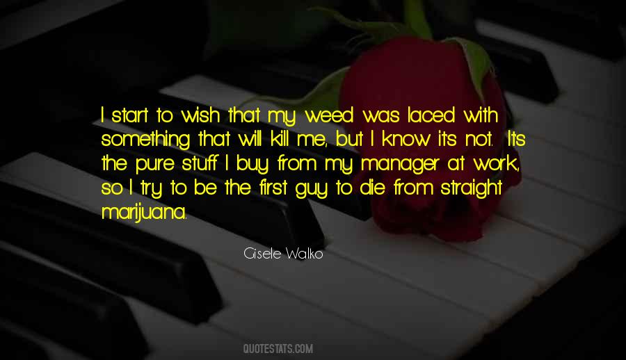Gisele Walko Quotes #683872