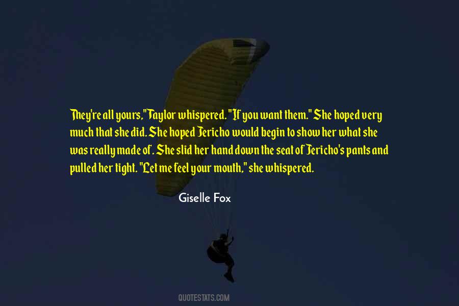 Giselle Fox Quotes #1104755