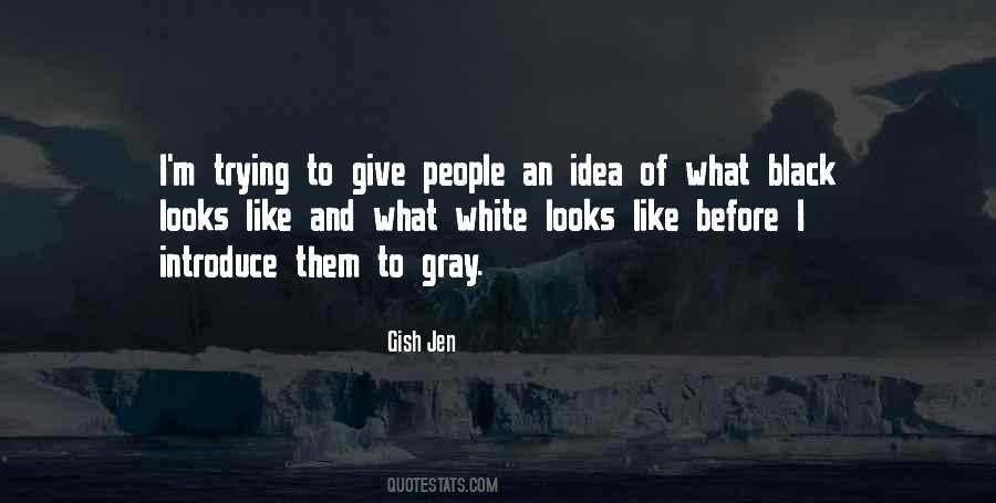 Gish Jen Quotes #1298575