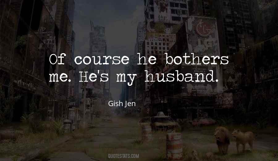 Gish Jen Quotes #1866661