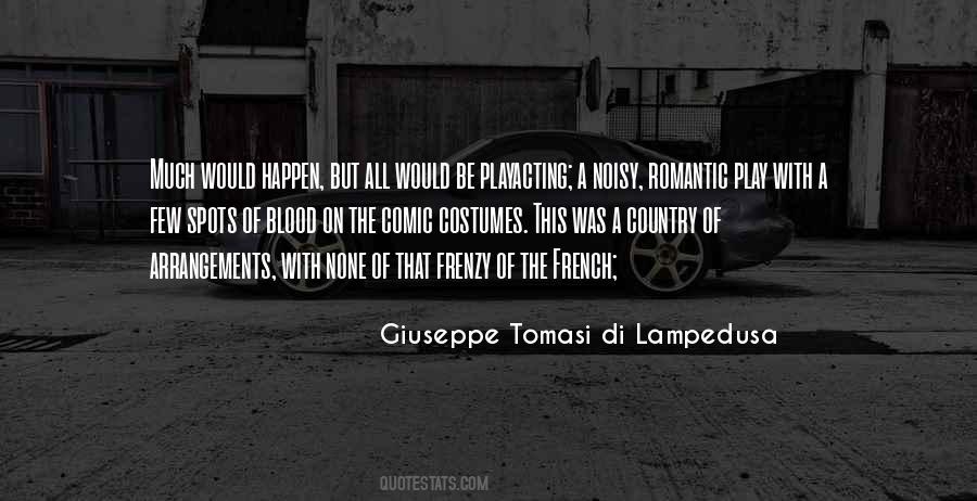 Giuseppe Tomasi Di Lampedusa Quotes #100316