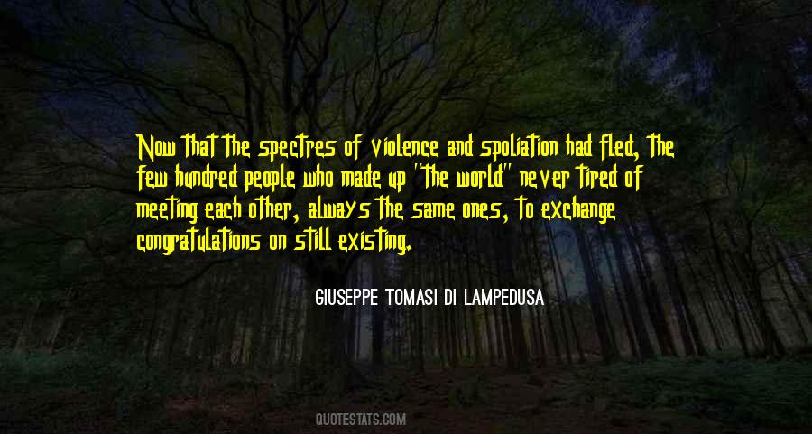 Giuseppe Tomasi Di Lampedusa Quotes #19635
