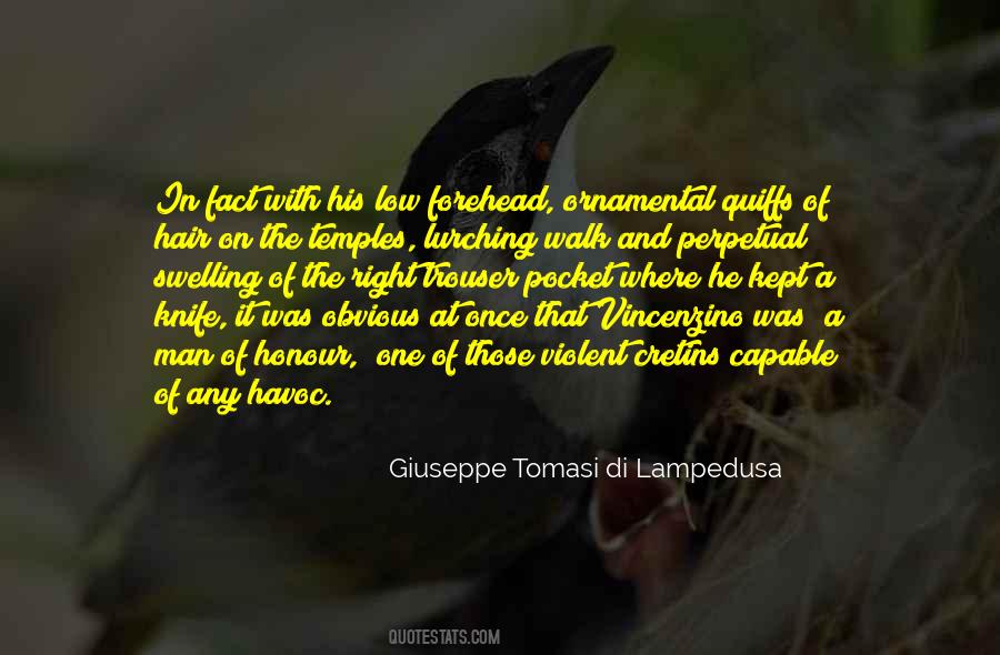 Giuseppe Tomasi Di Lampedusa Quotes #770453