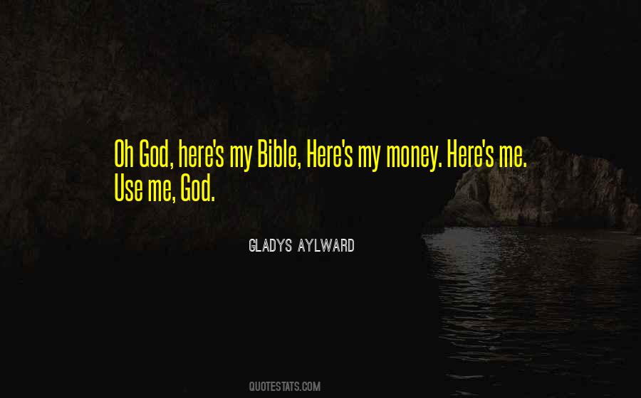 Gladys Aylward Quotes #280423