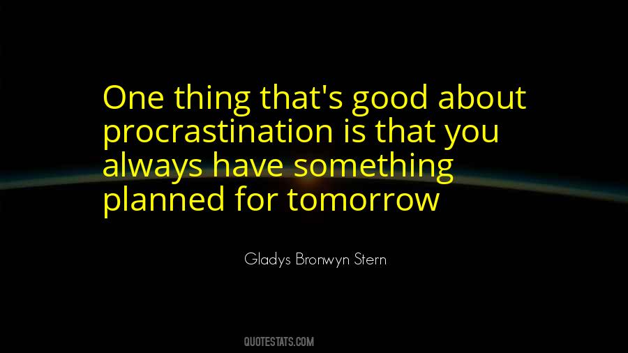 Gladys Bronwyn Stern Quotes #574866 Gladys Bronwyn Stern Quotes #574866