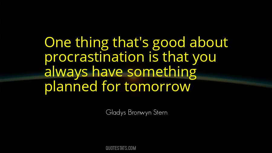 Gladys Bronwyn Stern Quotes #574866