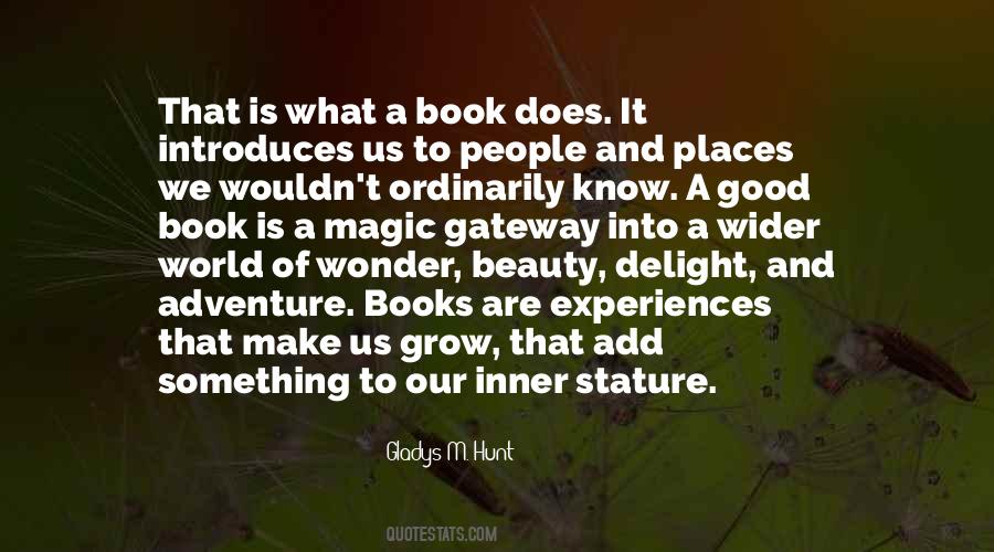 Gladys M. Hunt Quotes #974669