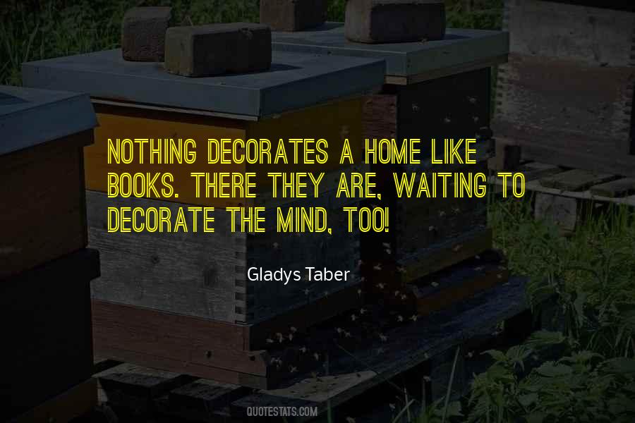 Gladys Taber Quotes #1534120