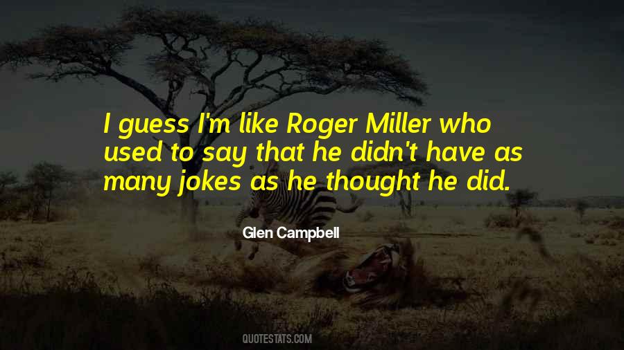 Glen Campbell Quotes #1035146