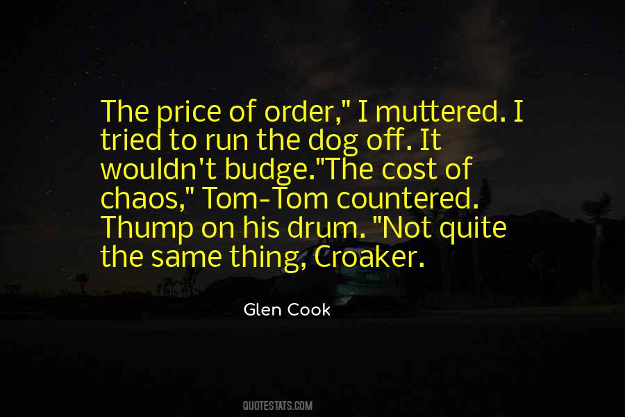 Glen Cook Quotes #1005701