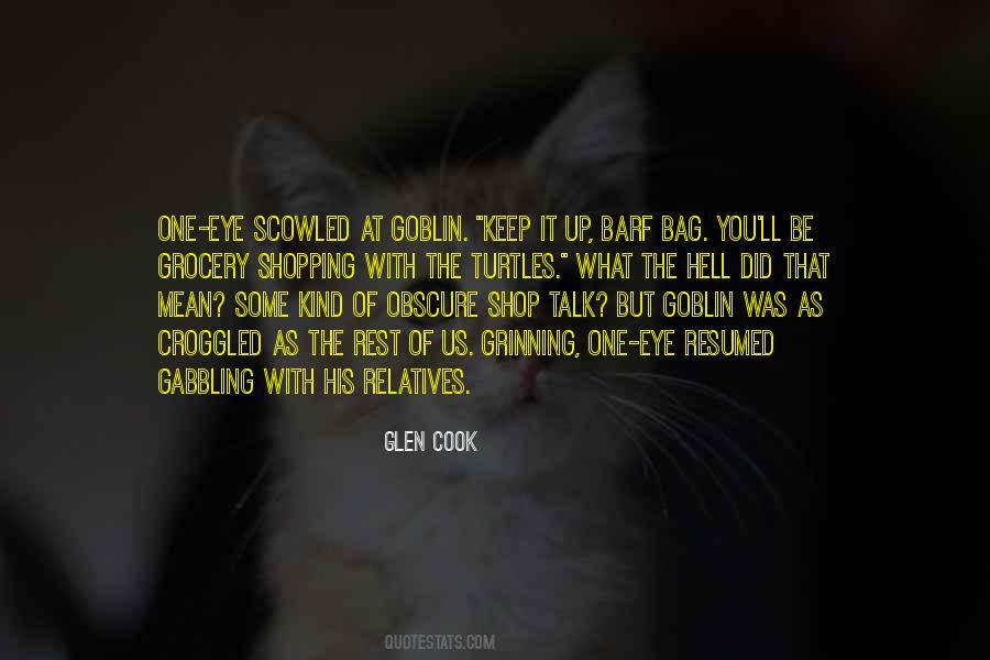 Glen Cook Quotes #879521
