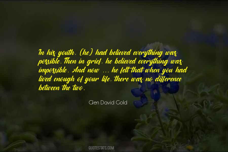 Glen David Gold Quotes #1595882