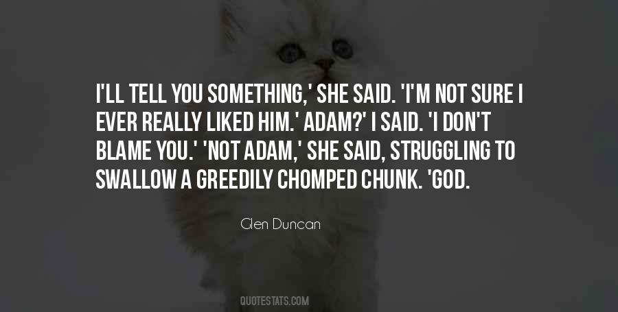 Glen Duncan Quotes #1064886 Glen Duncan Quotes #1064886