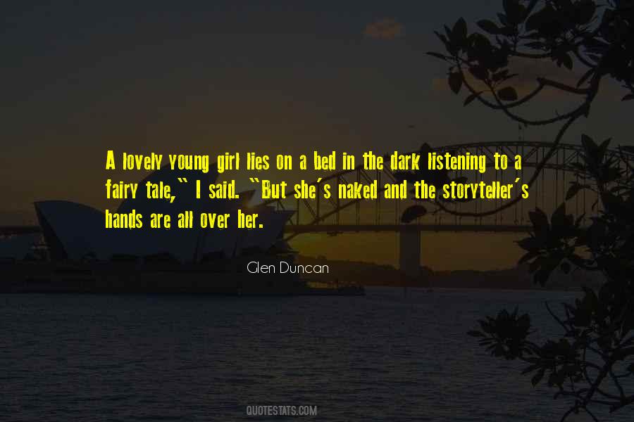 Glen Duncan Quotes #1223997