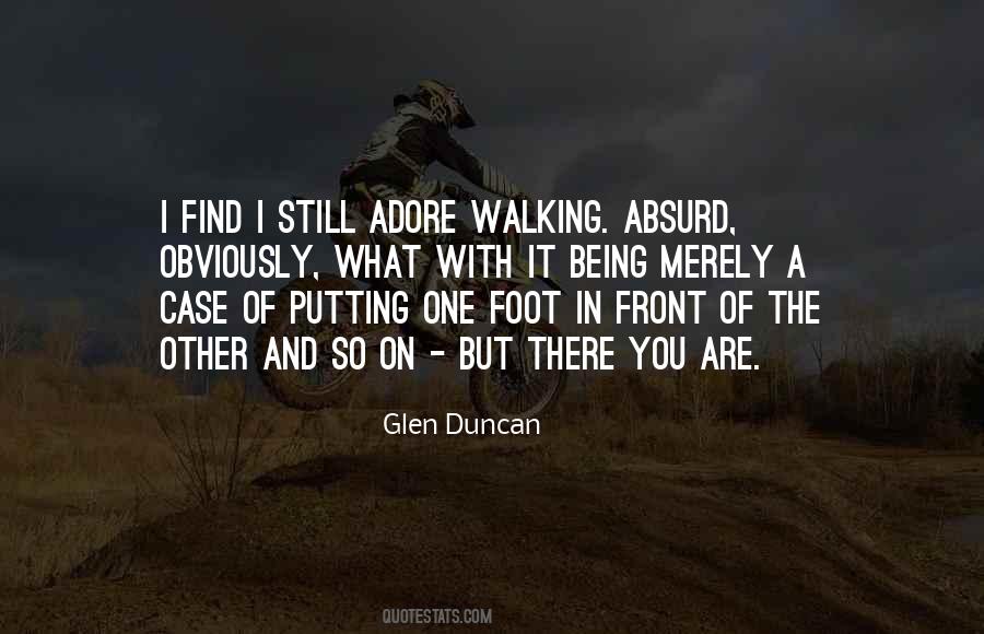 Glen Duncan Quotes #1228068