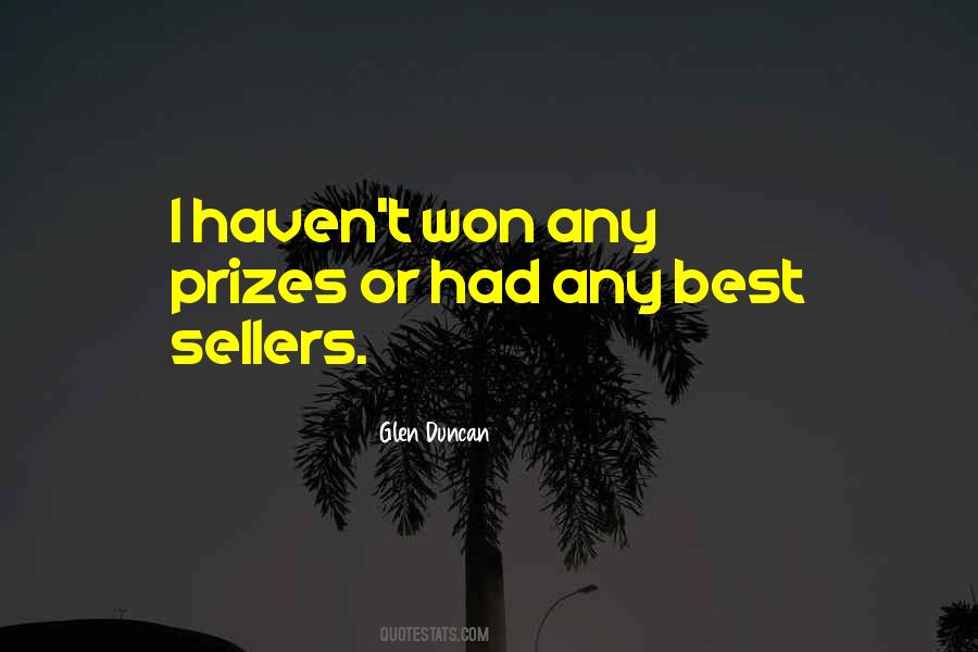 Glen Duncan Quotes #1256057