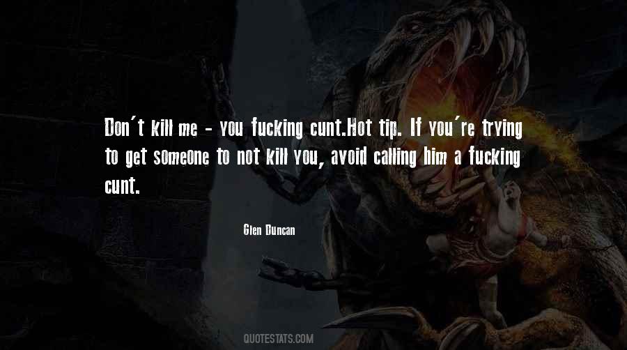 Glen Duncan Quotes #1479328 Glen Duncan Quotes #1479328