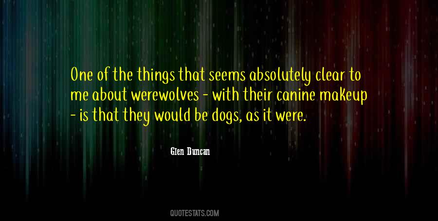 Glen Duncan Quotes #1601049 Glen Duncan Quotes #1601049