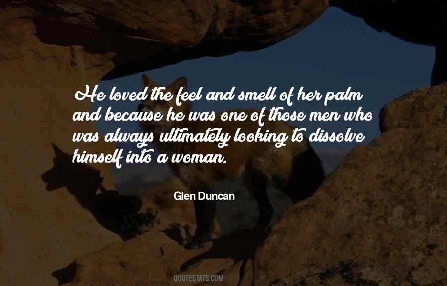 Glen Duncan Quotes #380992