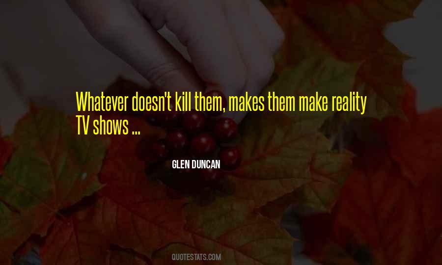 Glen Duncan Quotes #439321