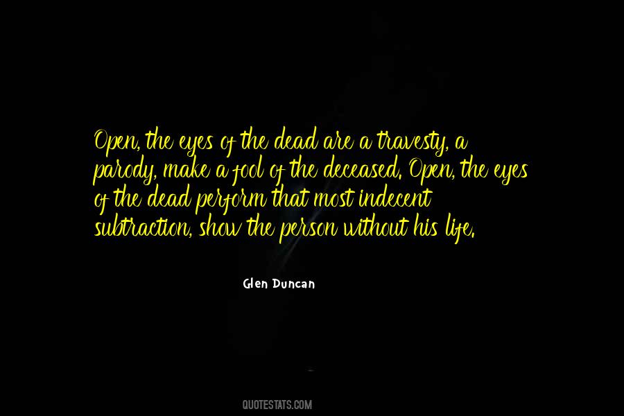 Glen Duncan Quotes #63085 Glen Duncan Quotes #63085