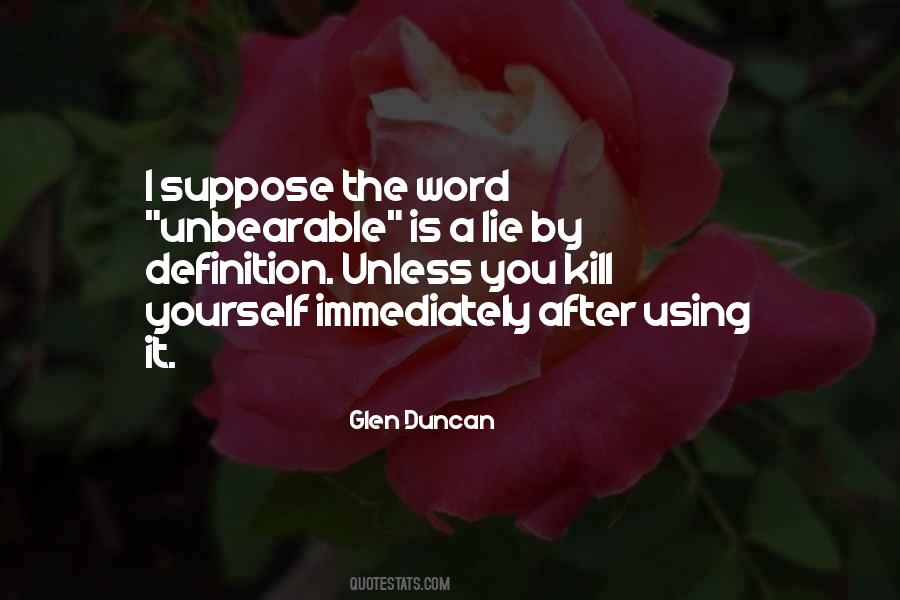 Glen Duncan Quotes #678248