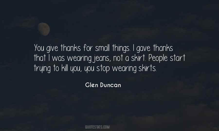 Glen Duncan Quotes #690024