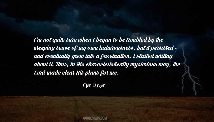 Glen Duncan Quotes #859120 Glen Duncan Quotes #859120