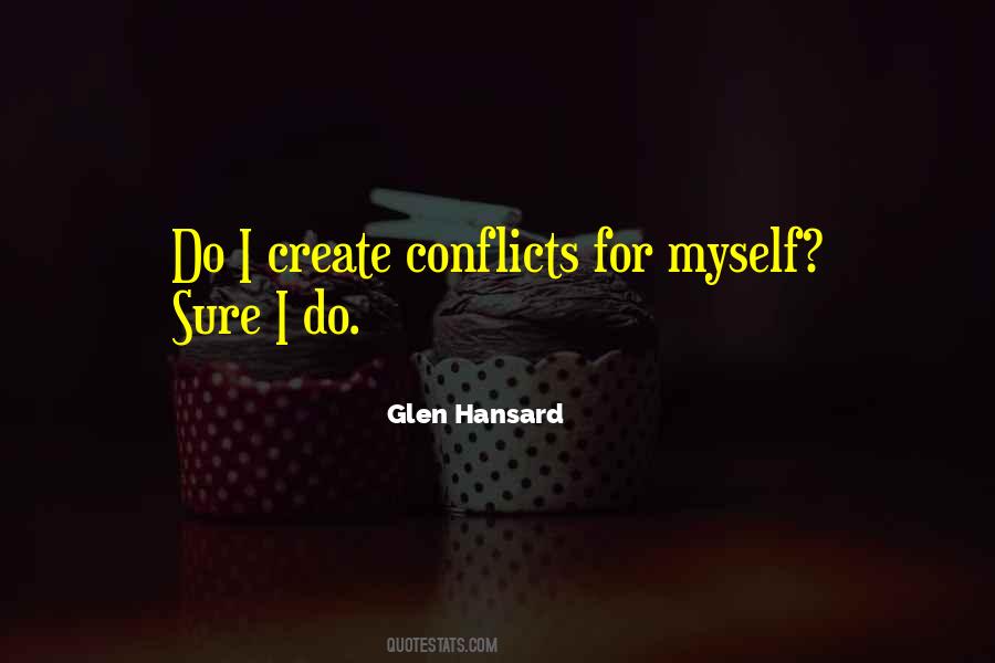 Glen Hansard Quotes #1046910