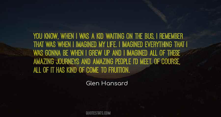 Glen Hansard Quotes #129438